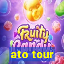 ato tour